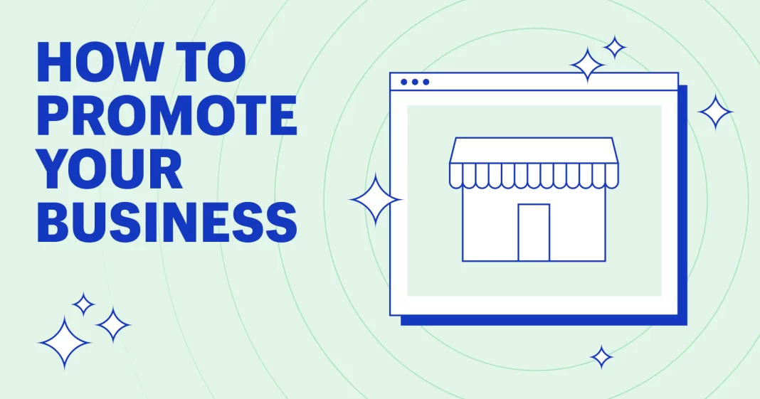 Ways To Promote Your Business