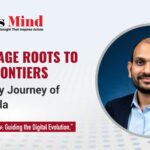 From Village Roots to Digital Frontiers: The Visionary Journey of Kishore Challa